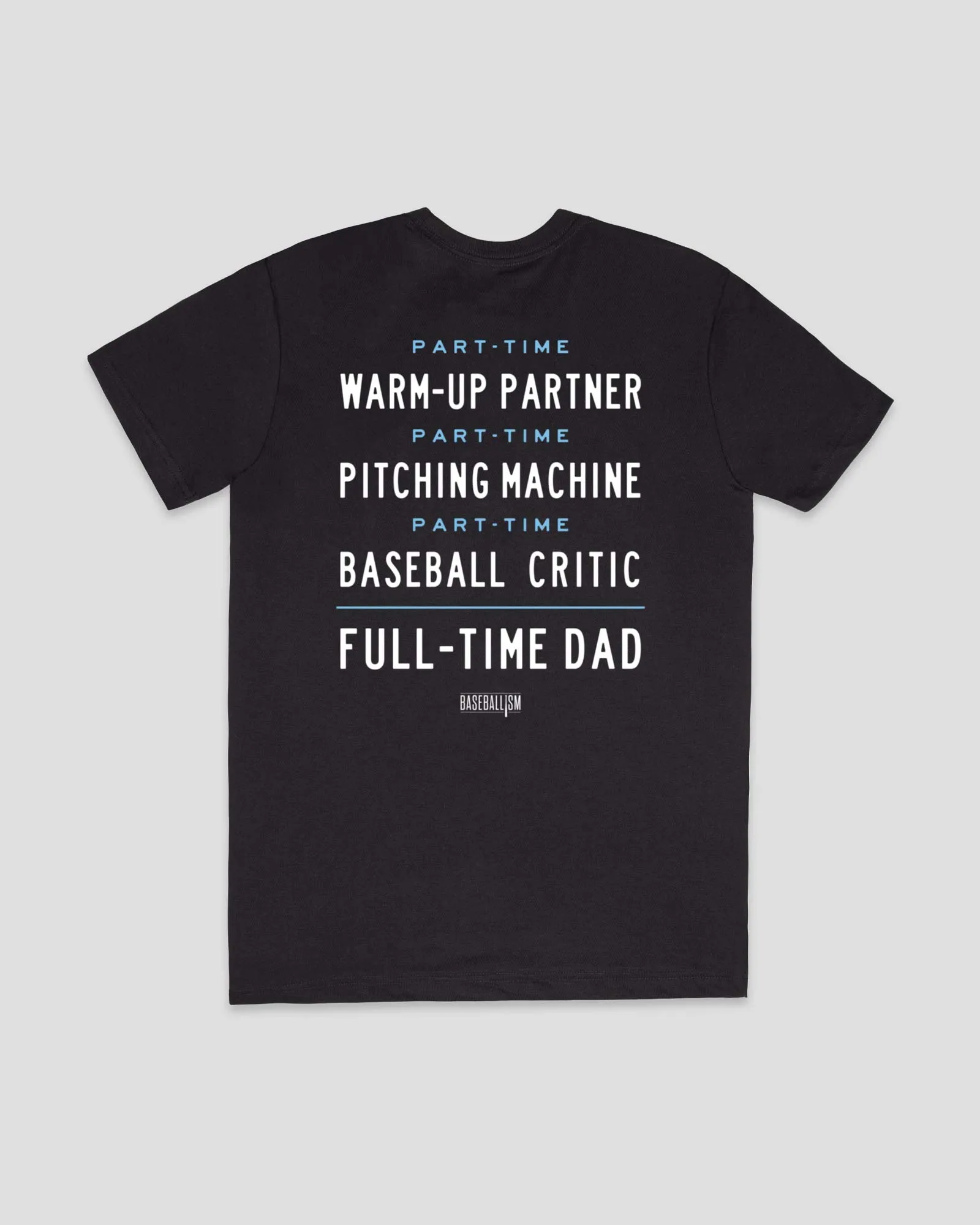 Full-Time Dad T-Shirt - Black Streetwear